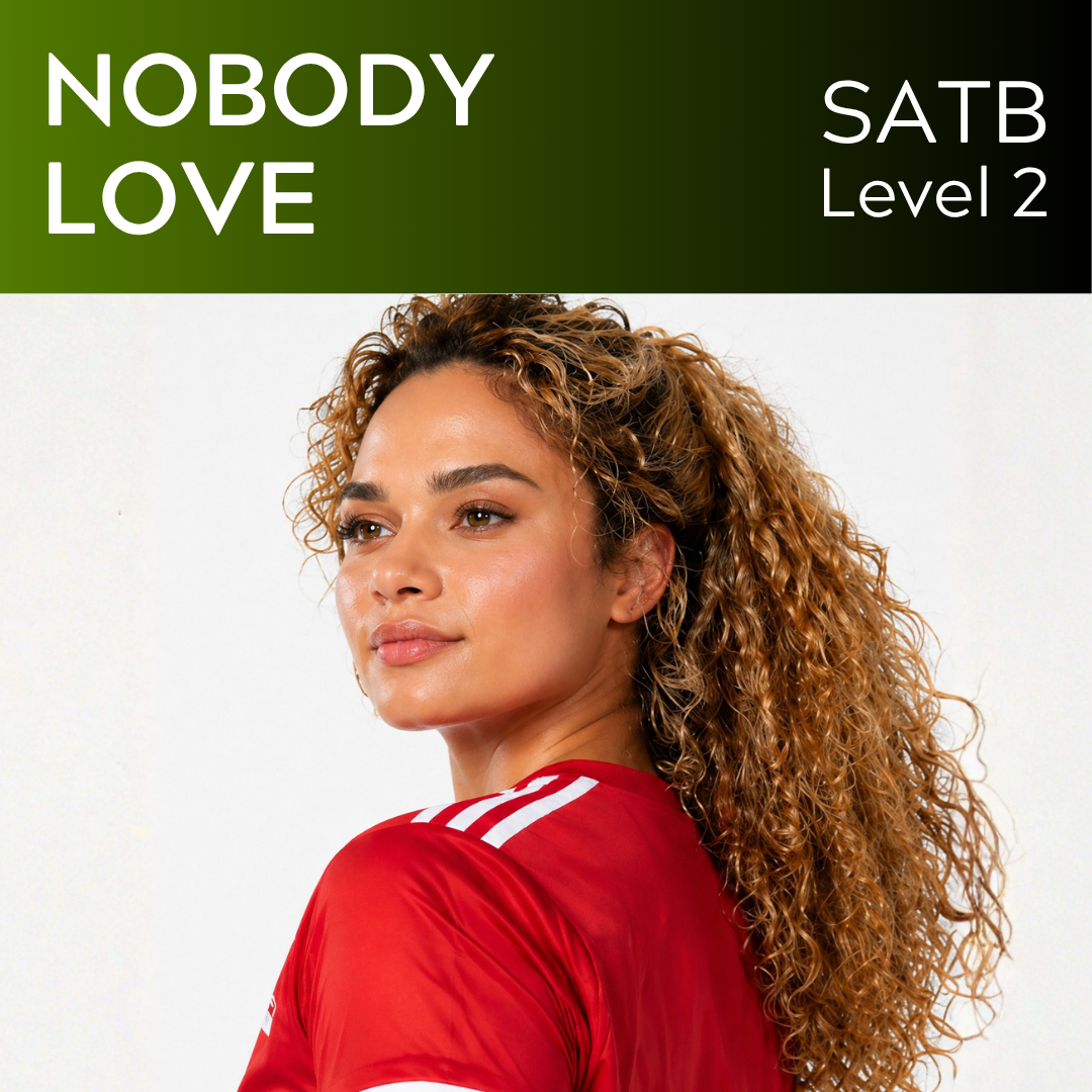 Nobody Love (SATB - STARTER SERIES L2)