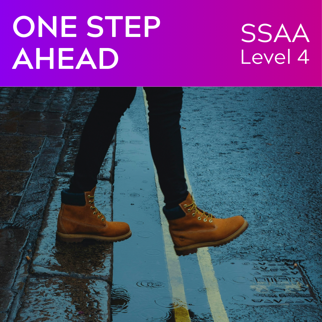 One Step Ahead (SSAA - L4)