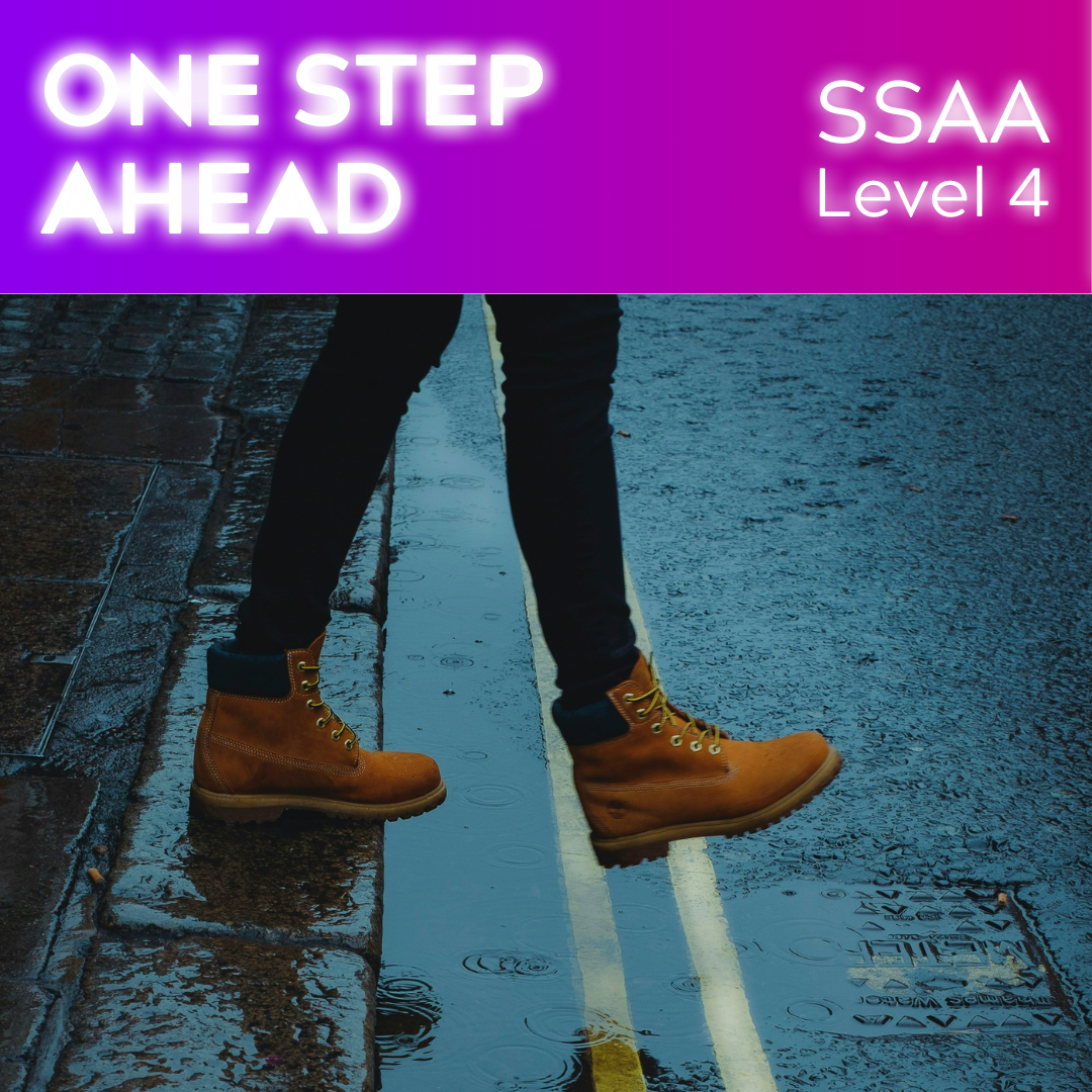 One Step Ahead (SSAA - L4)