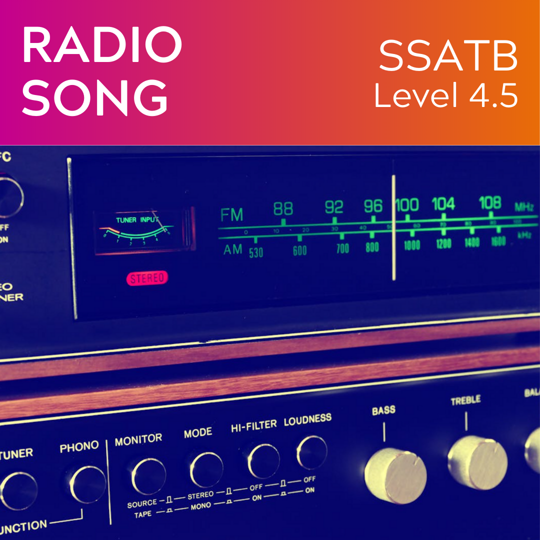 Radio Song (SSATB - L4.5)