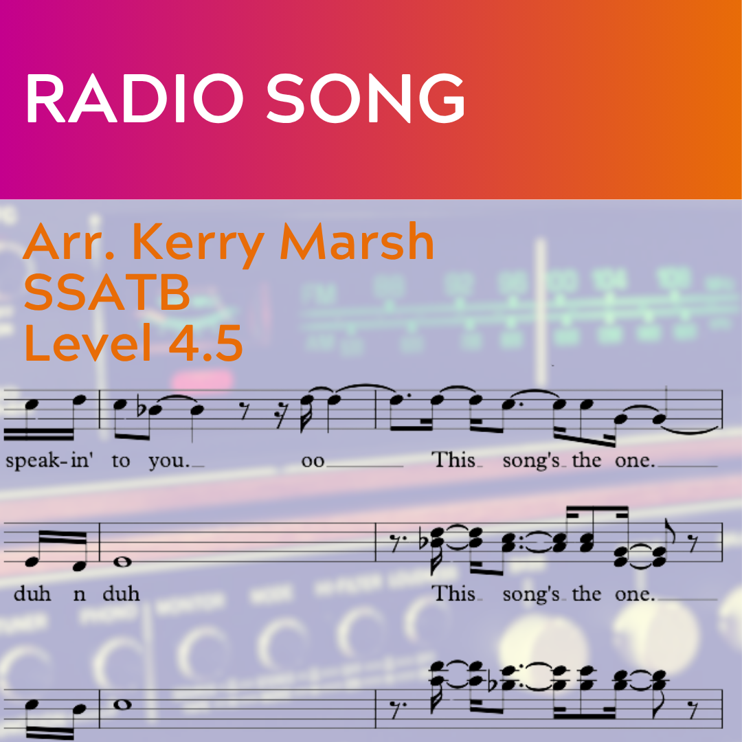 Radio Song (SSATB - L4.5)