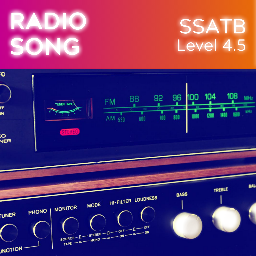 Radio Song (SSATB - L4.5)