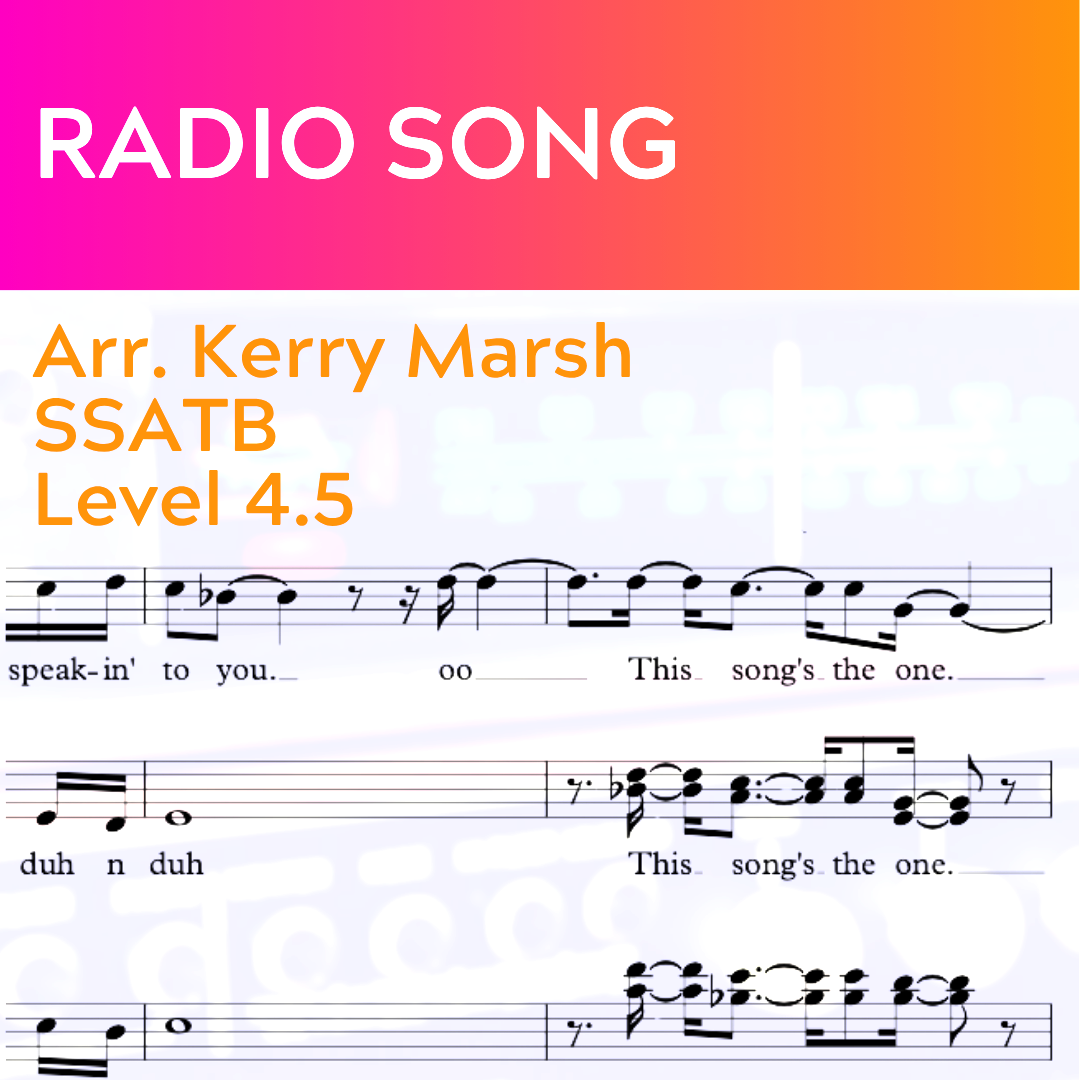 Radio Song (SSATB - L4.5)