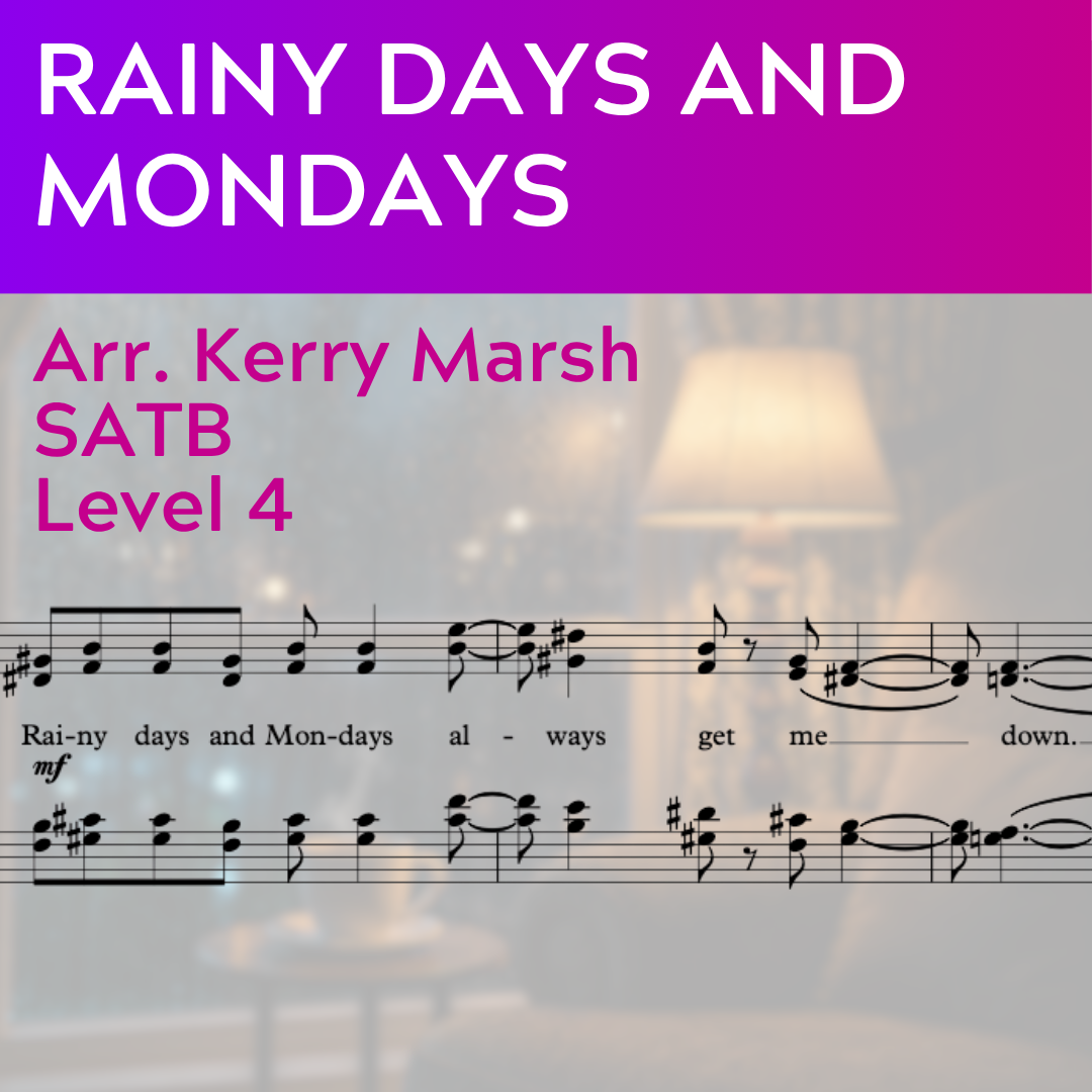 Rainy Days and Mondays (SATB - L4)