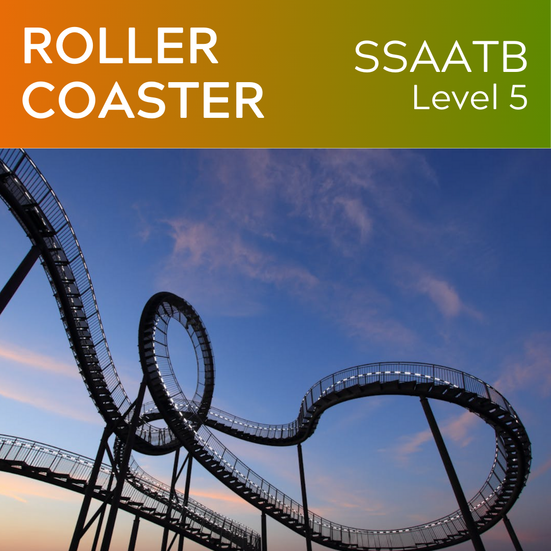 Roller Coaster - (SSAATB - L5)