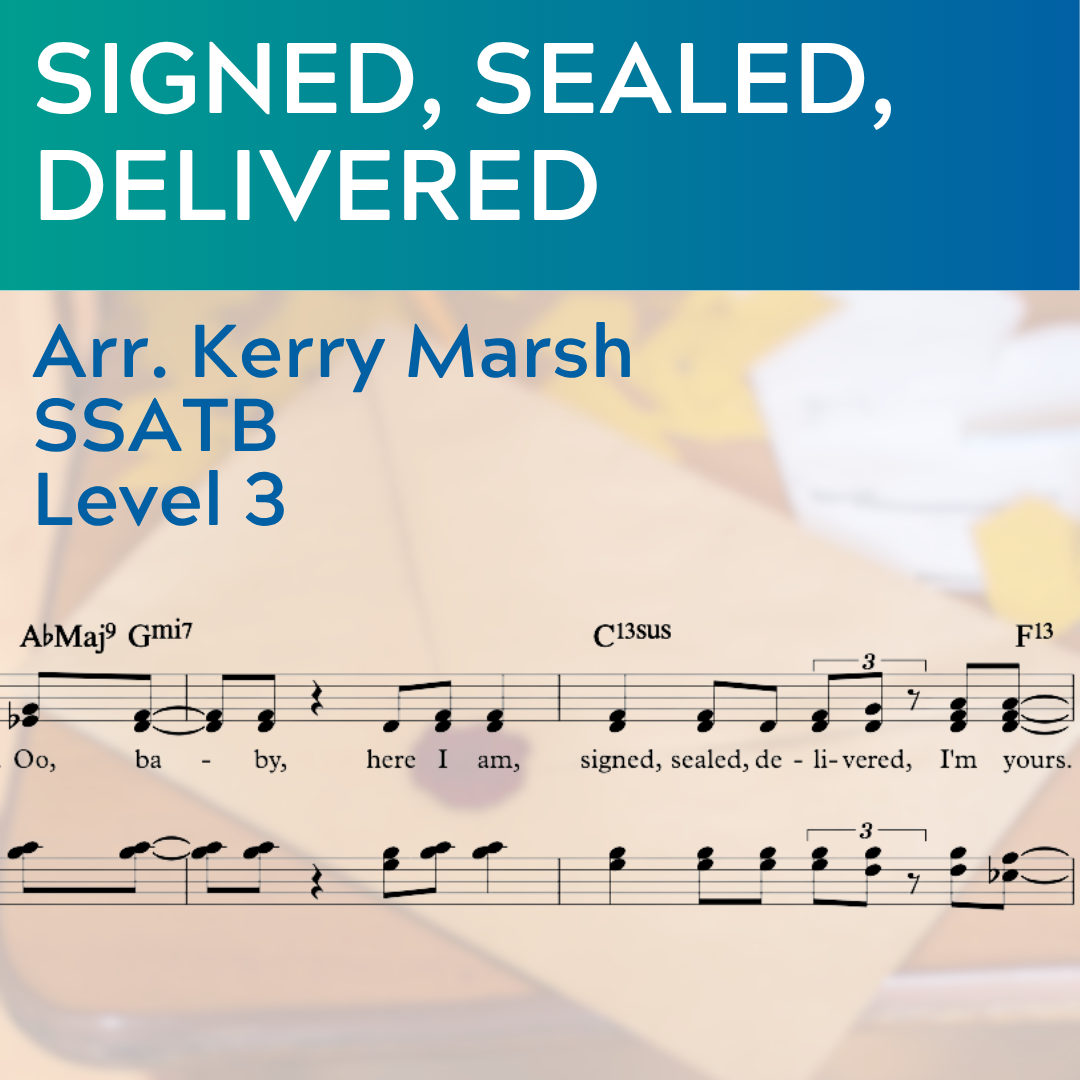 Signed, Sealed, Delivered, I'm Yours (SSATB - L3)