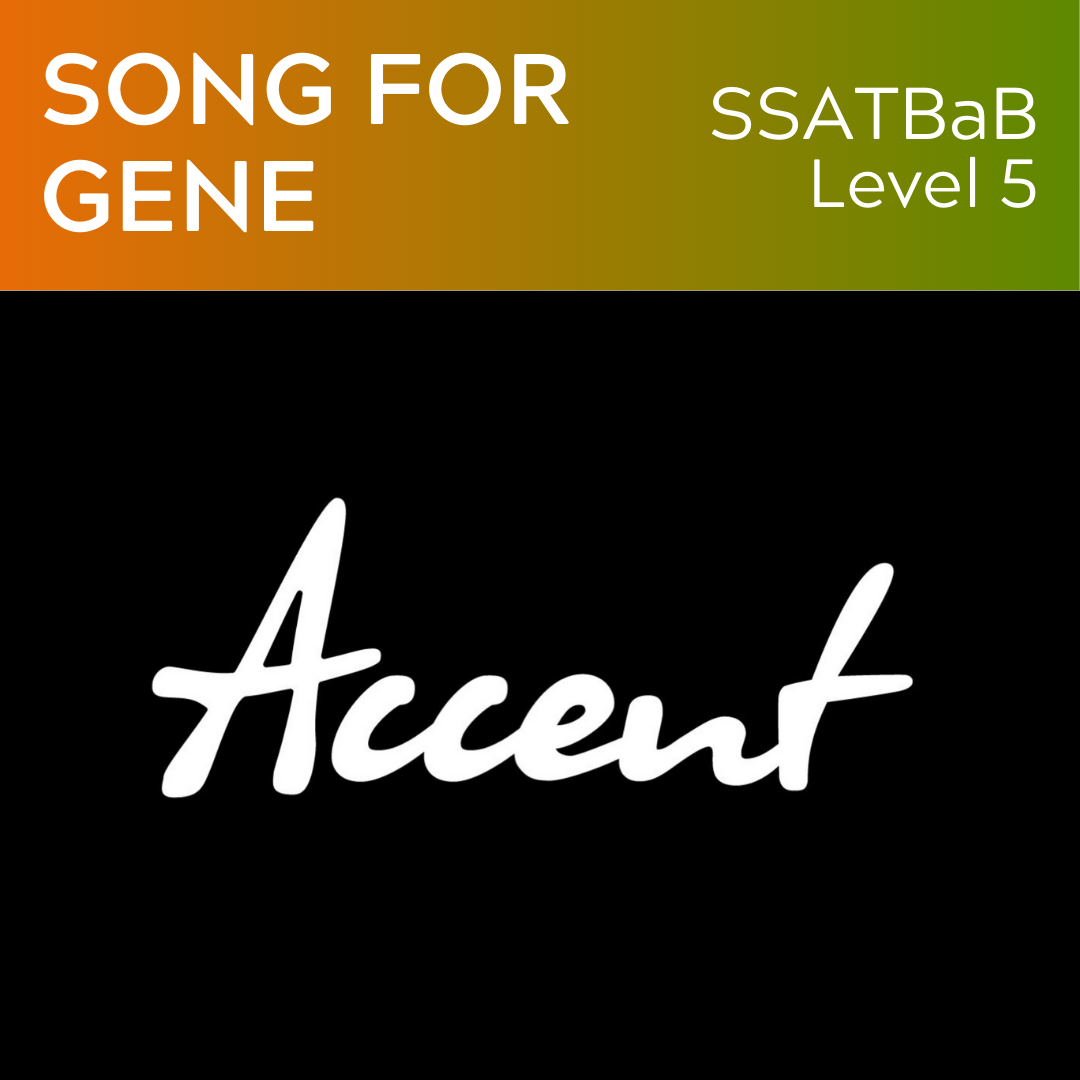 Song For Gene (SSATBaB - L5)