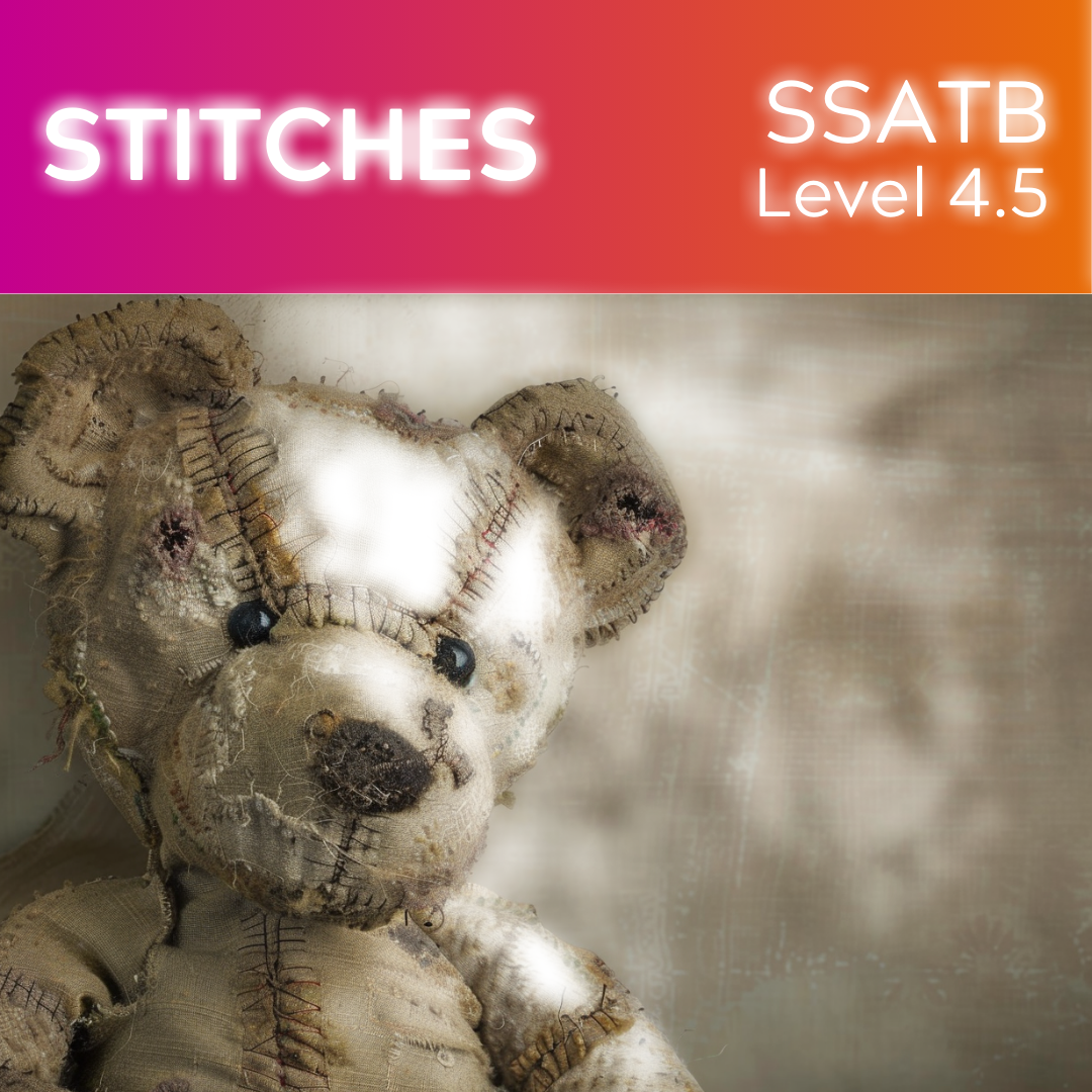 Stitches (SSATB - L4.5)