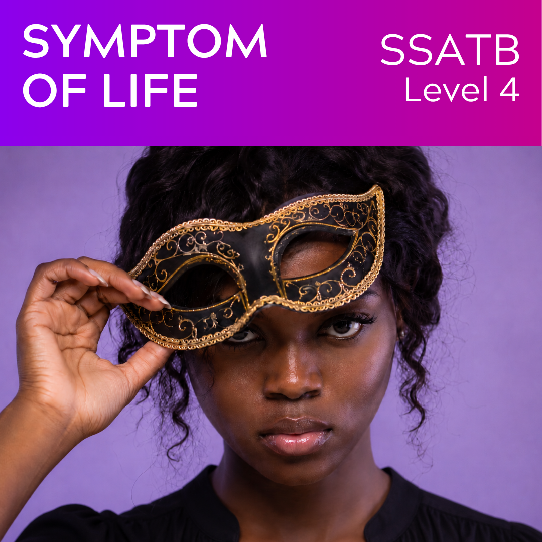 Symptom of Life (SSATB - L4)