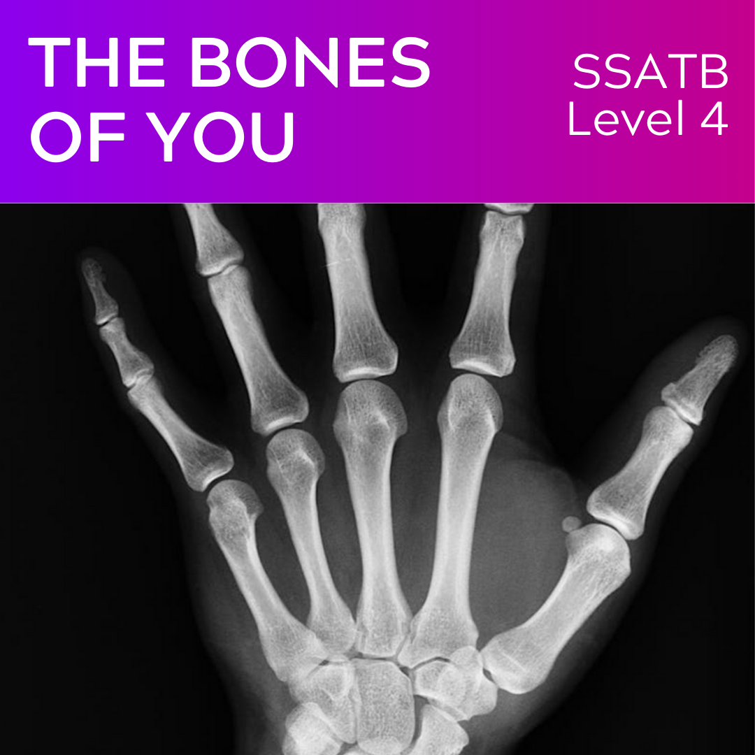 The Bones of You (SSATB - L4)