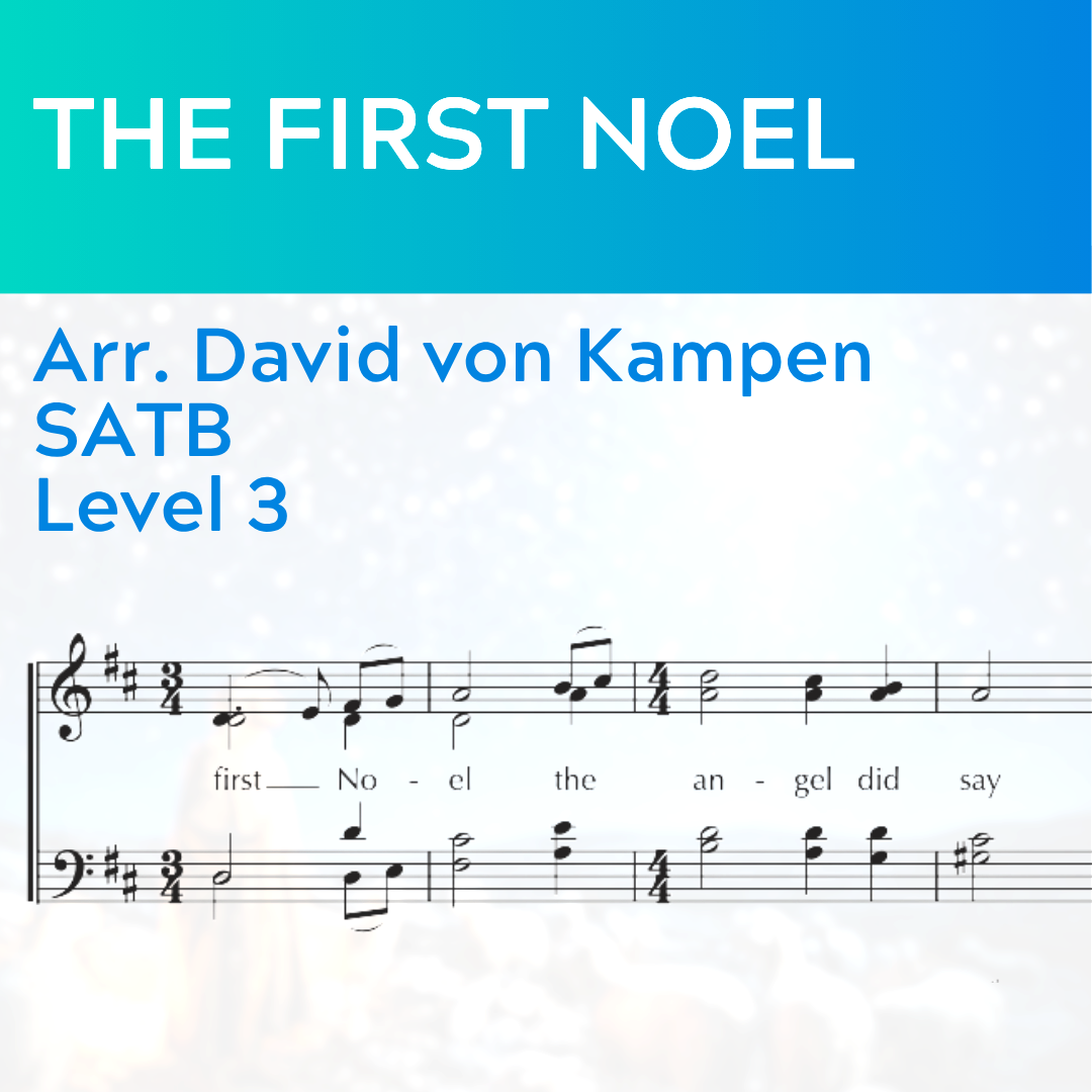 The First Noel (SATB - L3) BIG BAND Version Available