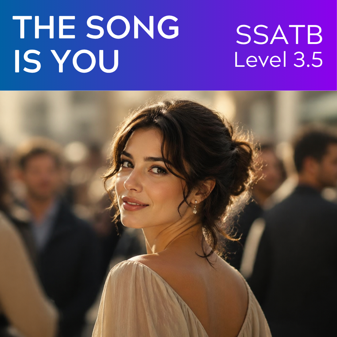The Song Is You (SSATB - L3.5)