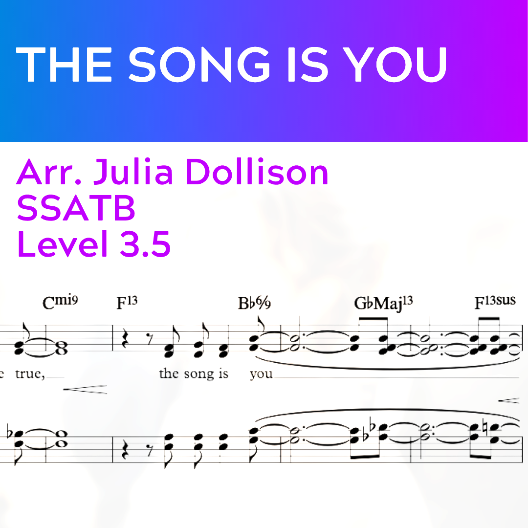 The Song Is You (SSATB - L3.5)