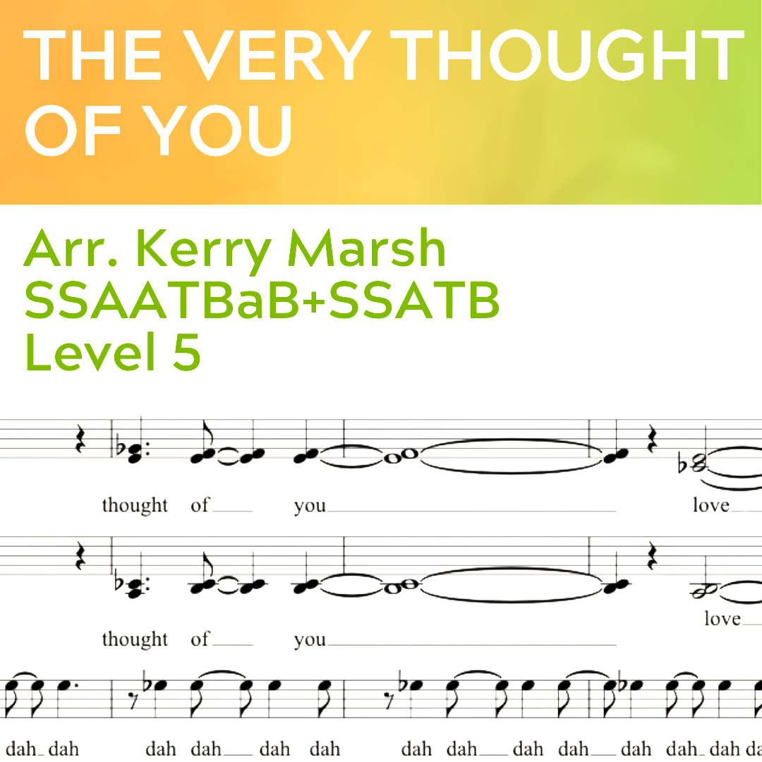 The Very Thought of You (SSAATBaB + SSATB - L5)
