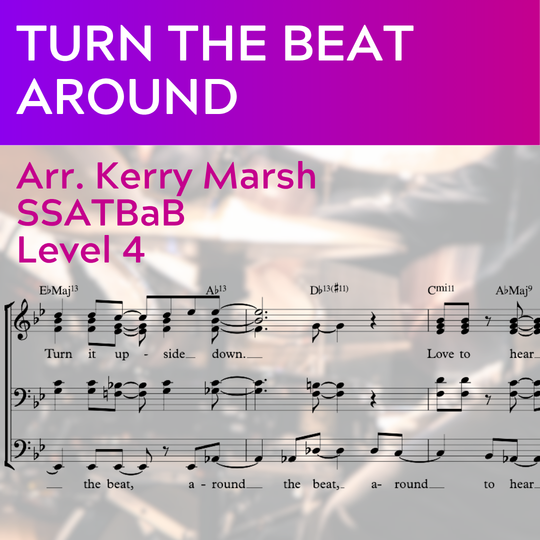 Turn the Beat Around (SSATBaB - L4)
