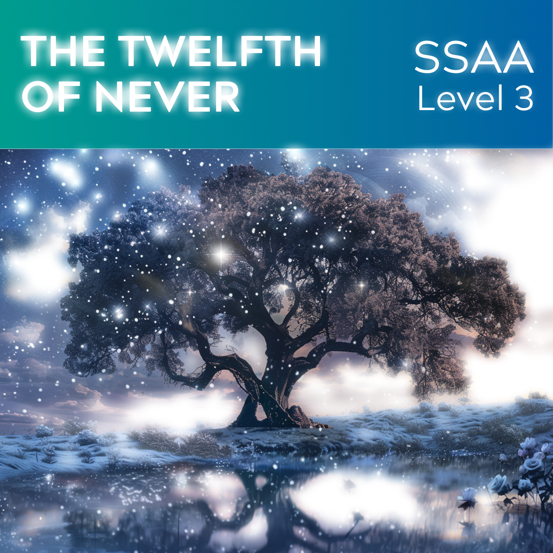 The Twelfth of Never (SSAA - L3)