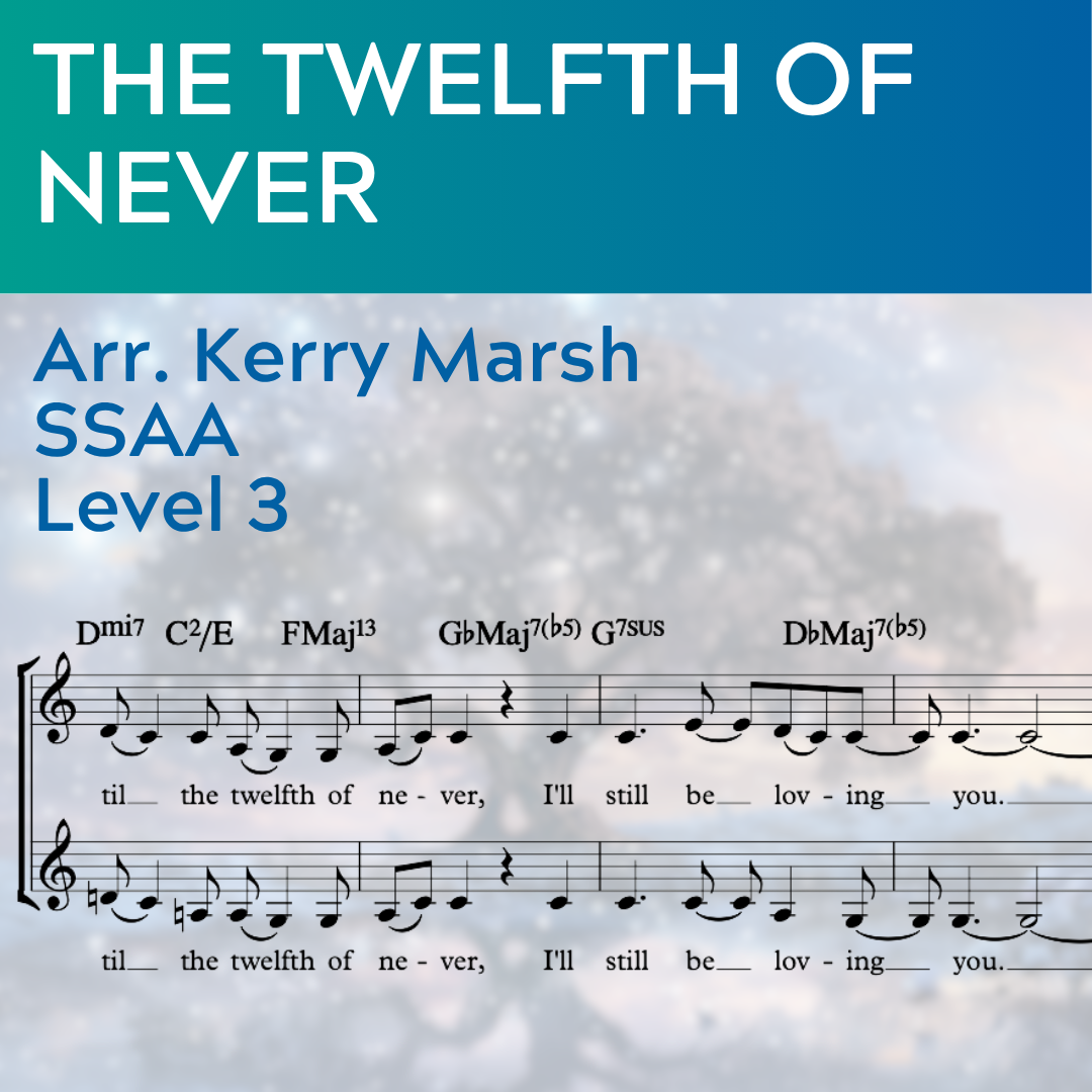 The Twelfth of Never (SSAA - L3)