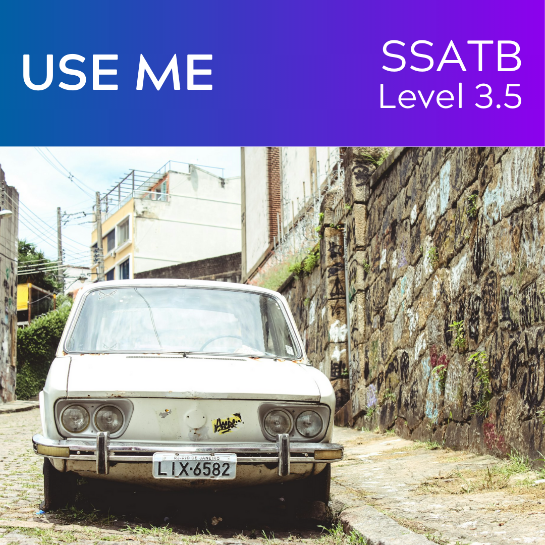 Use Me (SSATB - L3.5)