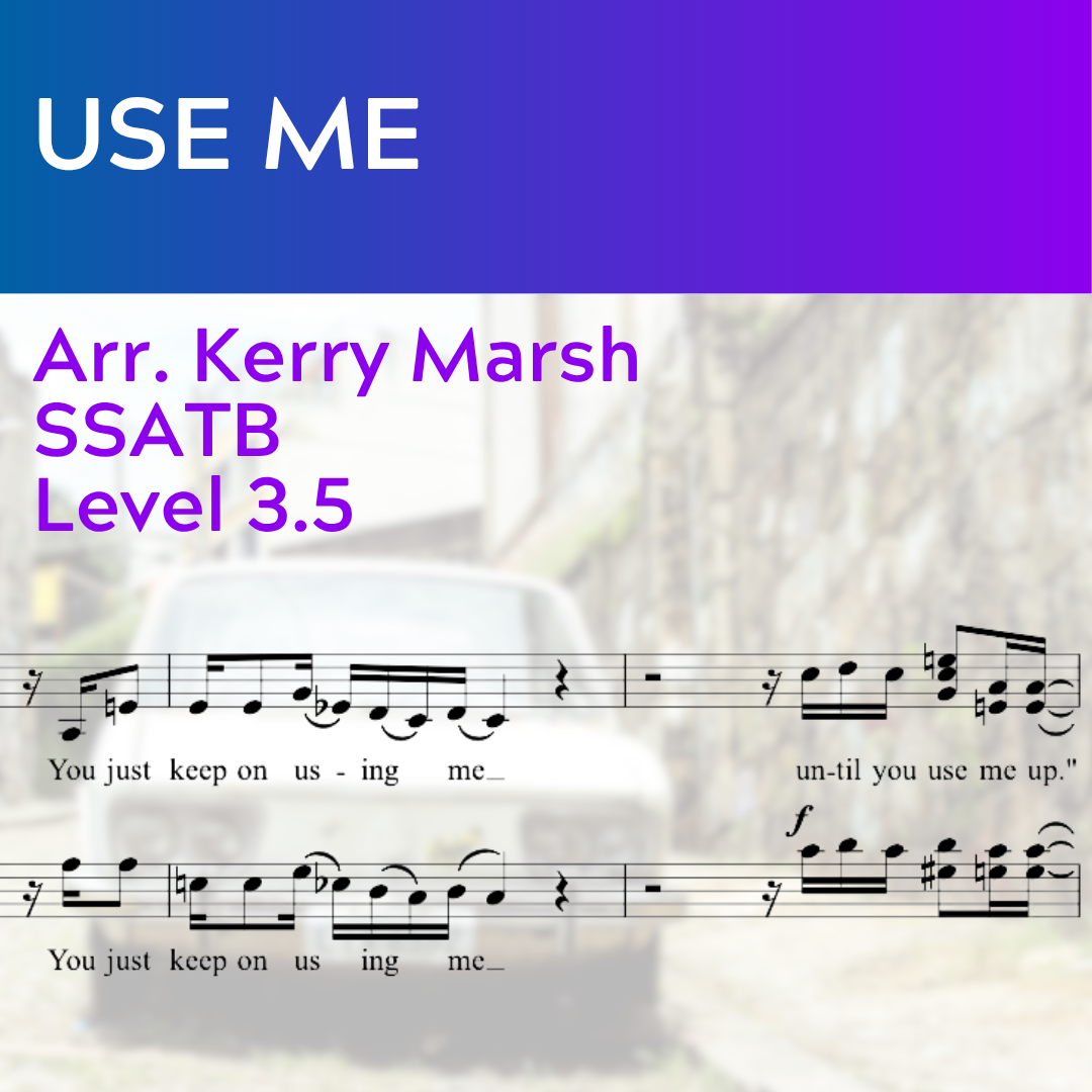 Use Me (SSATB - L3.5)