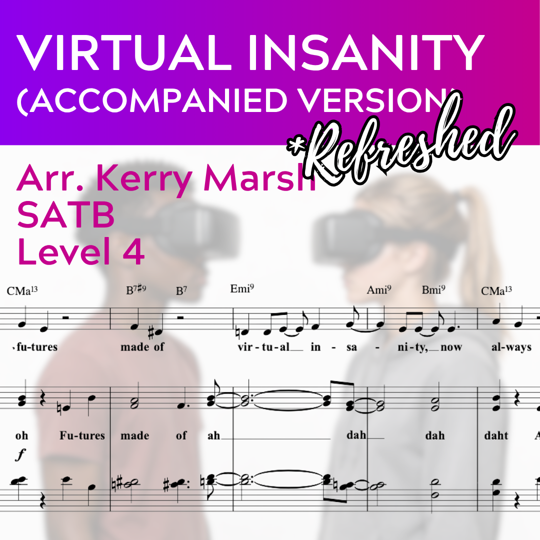 Virtual Insanity "Refreshed" (SATBaB accompanied - L4)