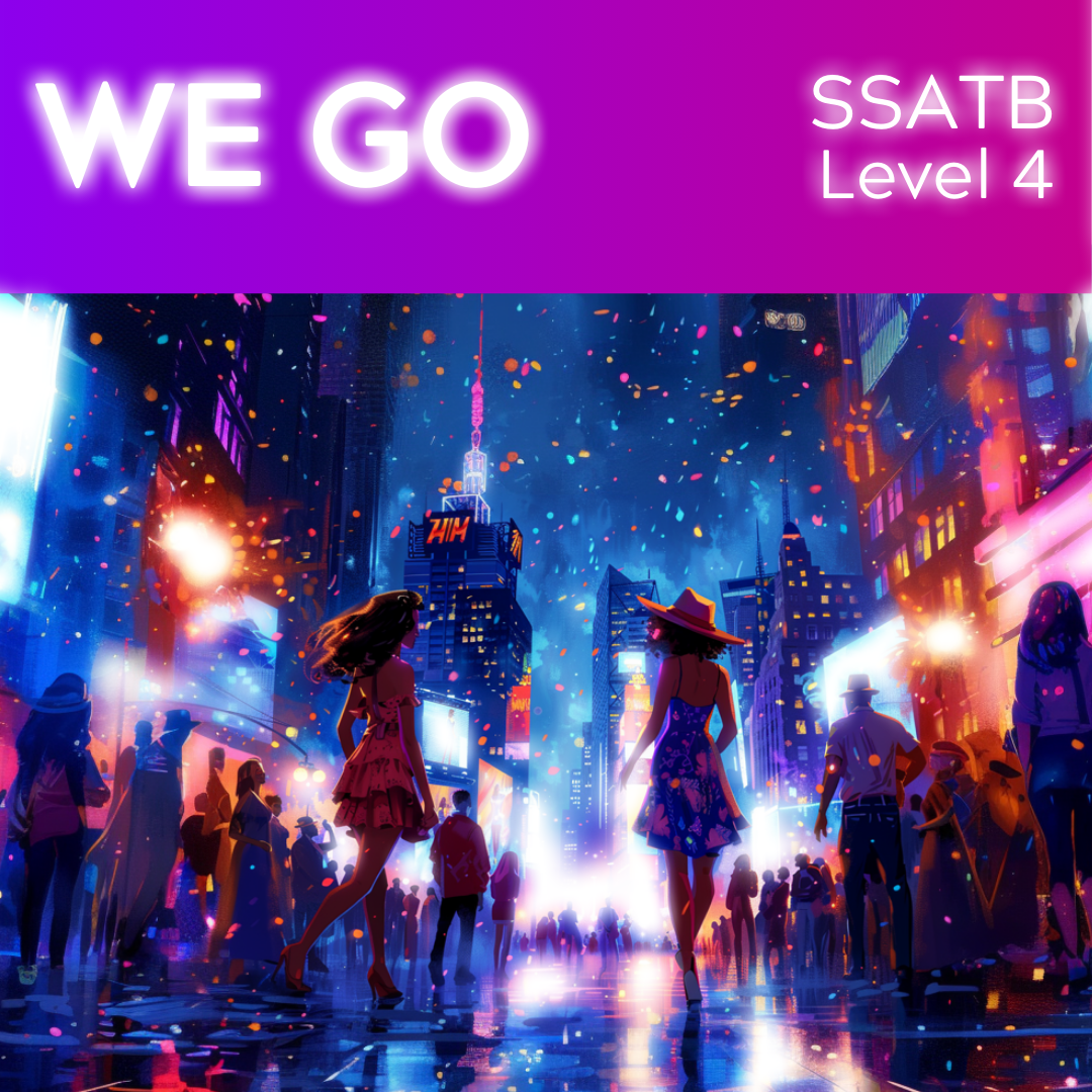 We Go (SSATB - L4)