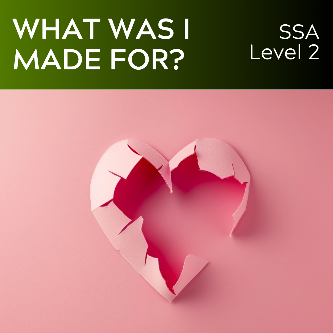 What Was I Made For? (SSA - L2) Starter Series