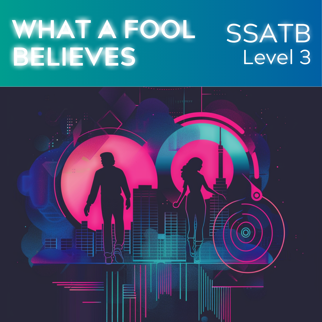 What a Fool Believes (SSATB - L3)