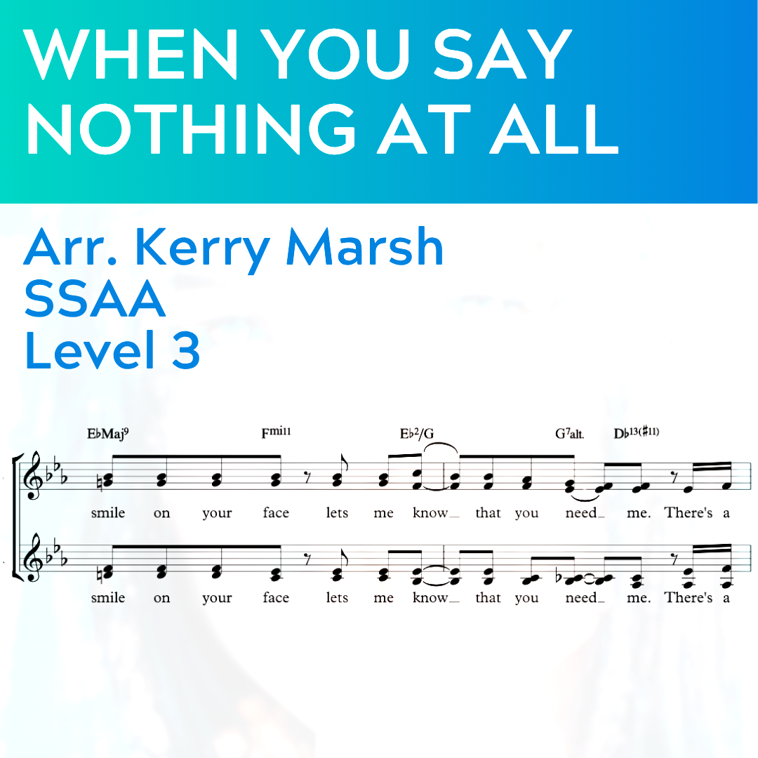 When You Say Nothing At All (SSAA - L3)