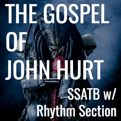 The Gospel of John Hurt (SSATB - L3.5)